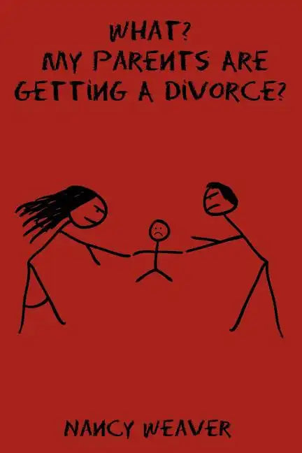 What? My Parents Are Getting A Divorce? - Paperback