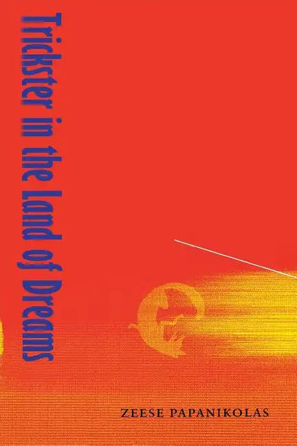 Trickster in the Land of Dreams - Paperback