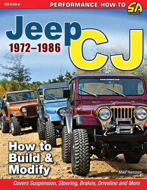 Jeep CJ 1972-1986: How to Build & Modify - Paperback
