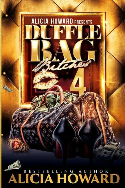 Duffle Bag Bitches 4 - Paperback