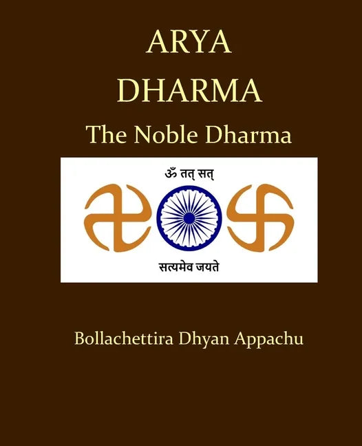 Arya Dharma: The Noble Dharma - Paperback