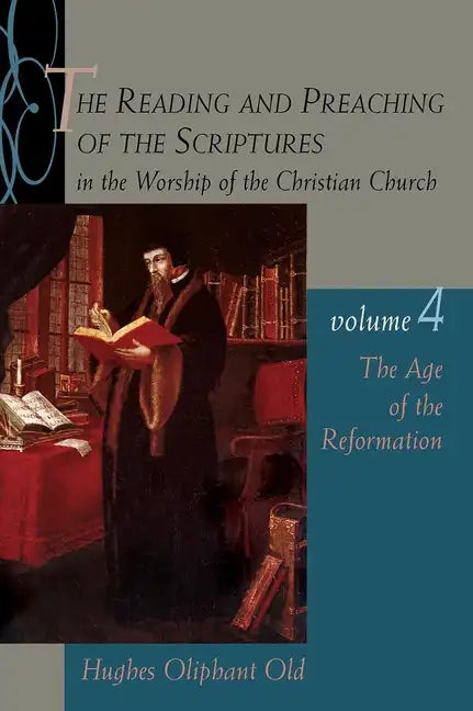 The Age of the Reformation: Vol.4 - Paperback
