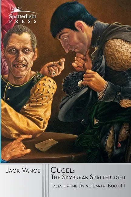 Cugel: the Skybreak Spatterlight - Paperback