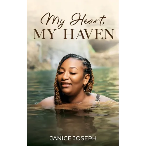 My Heart, My Haven - Hardcover