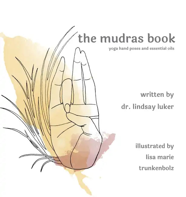 The mudras book - Hardcover