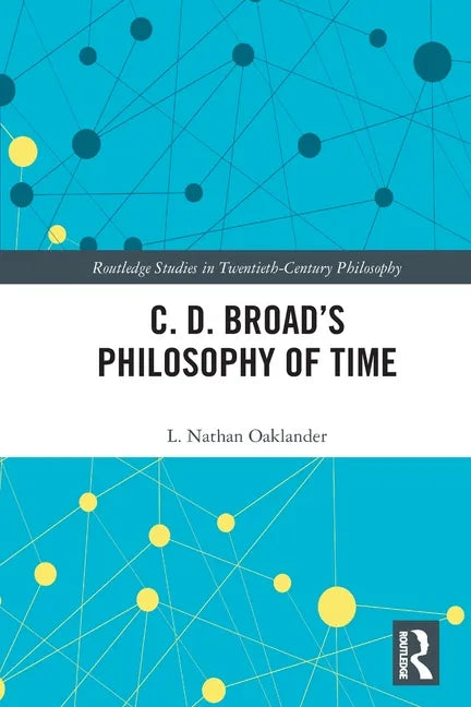 C. D. Broad's Philosophy of Time - Paperback