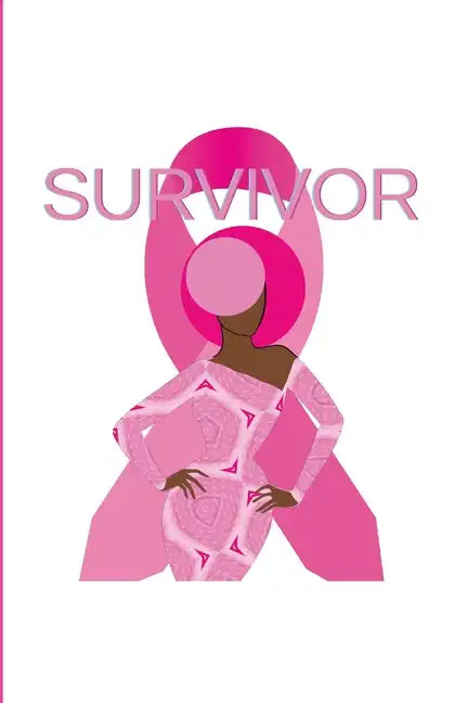 Survivor: Breast Cancer Awareness - Paperback