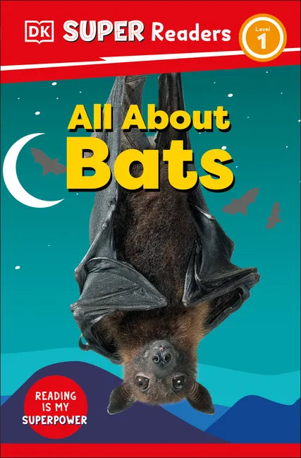 DK Super Readers Level 1 All about Bats - Paperback