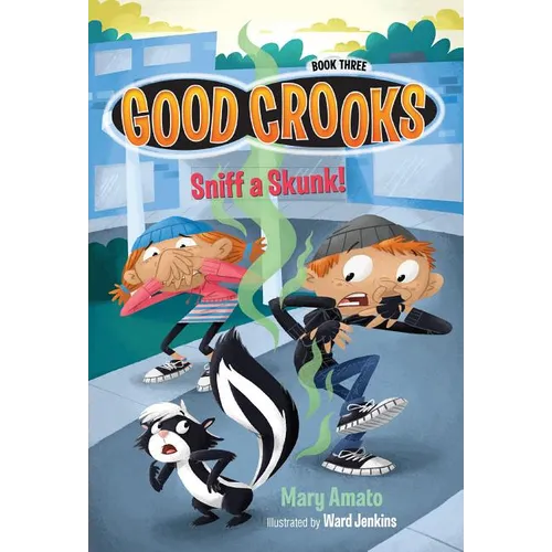 Sniff a Skunk! - Paperback
