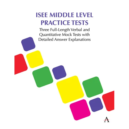 ISEE Middle Level Practice Tests: Three Full-Length Verbal and Quantitative Mock Tests with Detailed Answer Explanations - Paperback