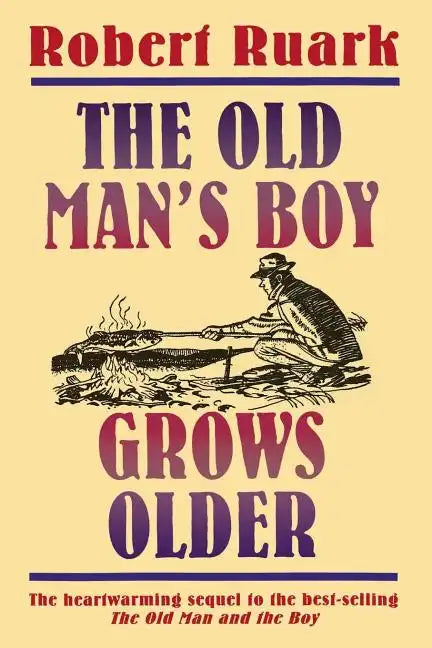 The Old Man's Boy Grows Older - Paperback