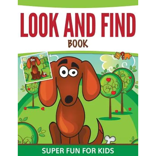 Look And Find Book: Super Fun For Kids - Paperback