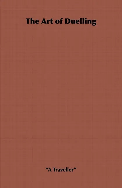 The Art of Duelling - Paperback