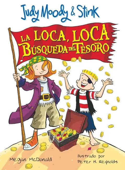 Judy Moody & Stink: La Loca, Loca Búsqueda del Tesoro / Jm & Stink: The Mad, Mad, Mad, Mad Treasure Hunt - Paperback
