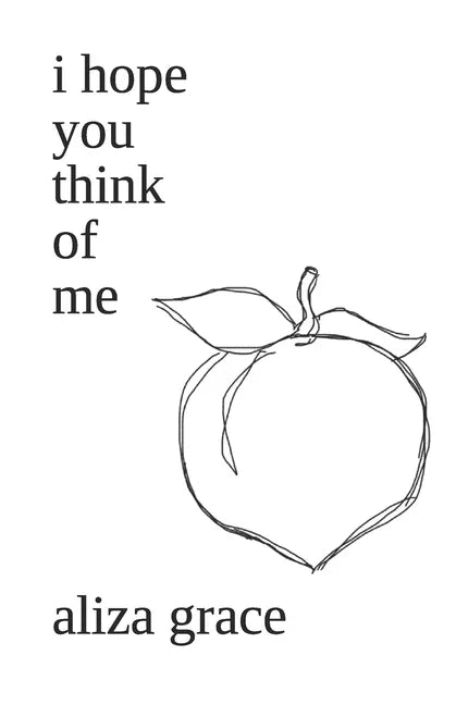 i hope you think of me - Paperback
