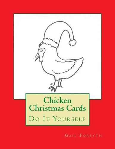 Chicken Christmas Cards: Do It Yourself - Paperback