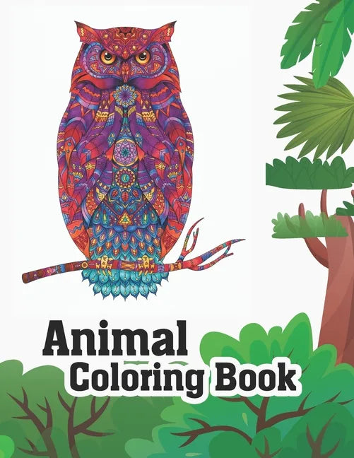 Animal Coloring Book: Stress Relieving Designs to Color. Extra-Thick High-Quality Perforated Pages . - Paperback