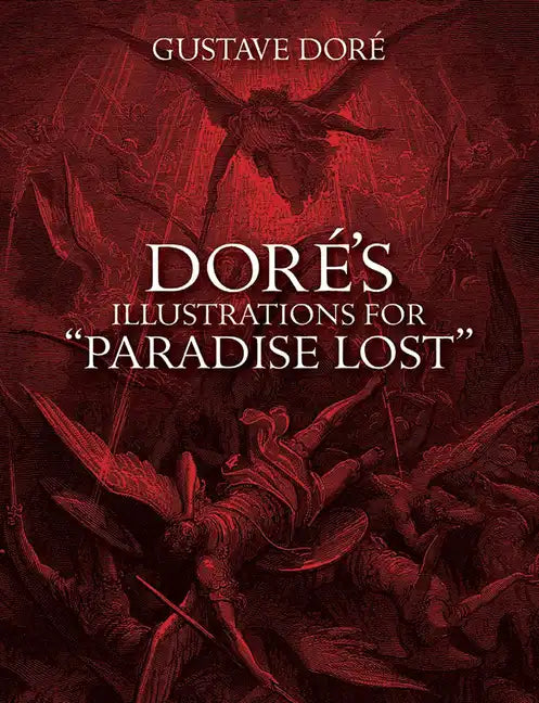 Doré's Illustrations for Paradise Lost - Paperback