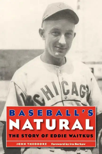 Baseball's Natural: The Story of Eddie Waitkus - Paperback