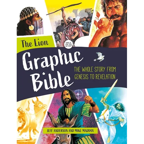 The Lion Graphic Bible: The Whole Story from Genesis to Revelation - Paperback