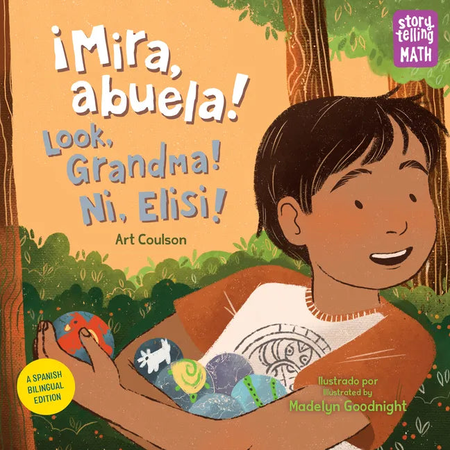 ¡Mira, Abuela! / Look, Grandma! / Ni, Elisi! (Spanish Bilingual Edition) - Paperback