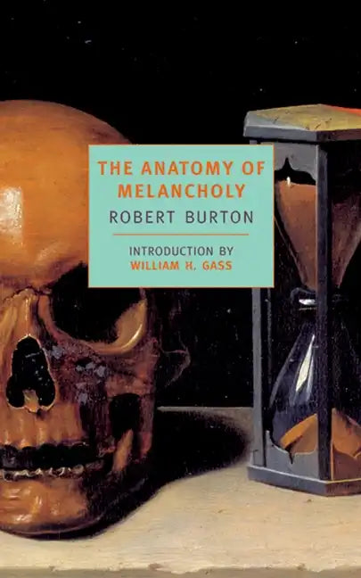 The Anatomy of Melancholy - Paperback