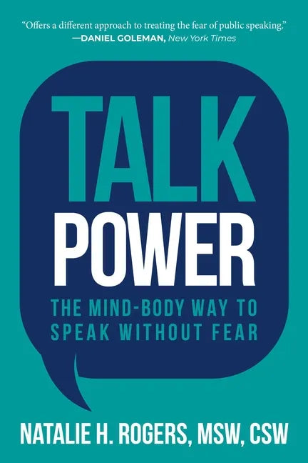 Talk Power: The Mind-Body Way to Speak Without Fear - Hardcover