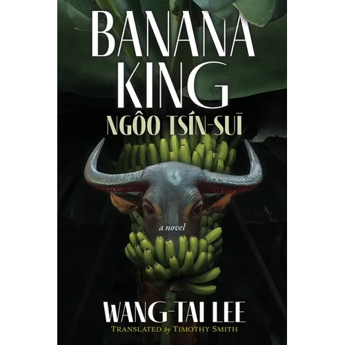 Banana King Ngôo Tsín-suī - Paperback