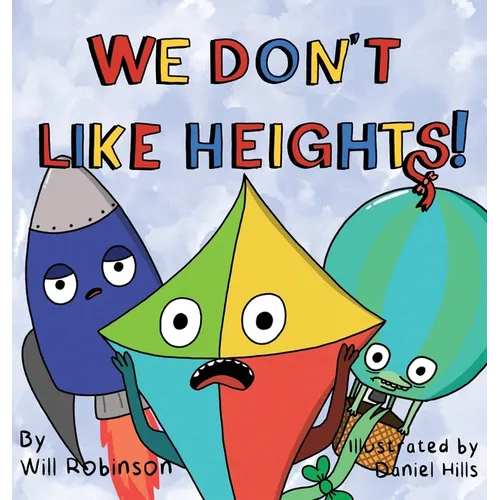 We Don't Like Heights! - Hardcover