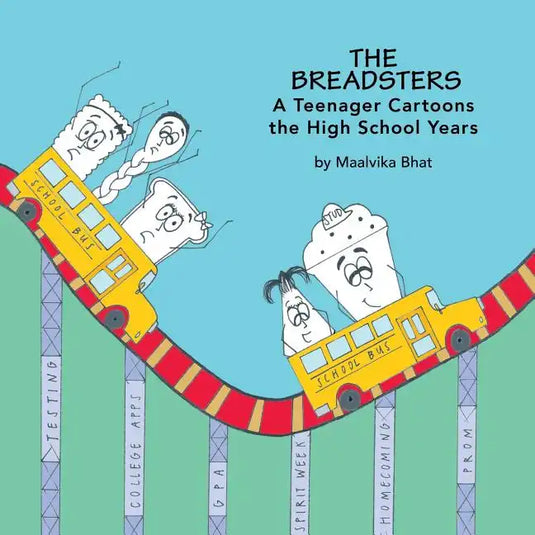 The Breadsters: A Teenager Cartoons the High School Years - Paperback