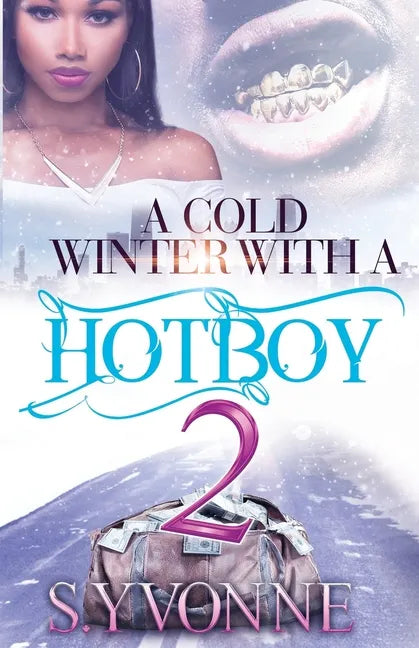 A Cold Winter With A Hot Boy 2 - Paperback