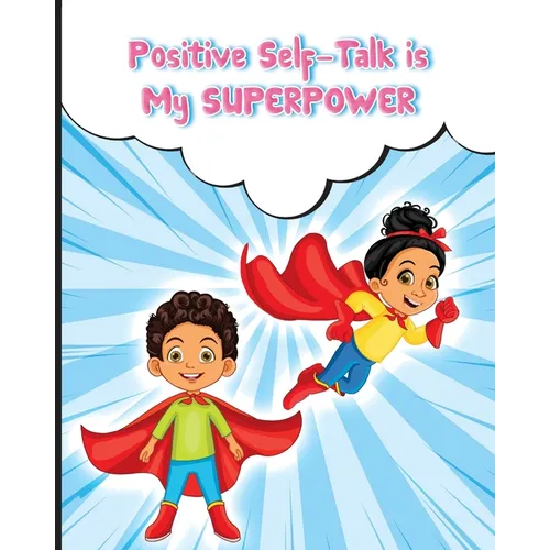 Positive Self-Talk Is My Superpower - Paperback