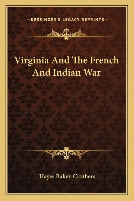 Virginia and the French and Indian War - Paperback