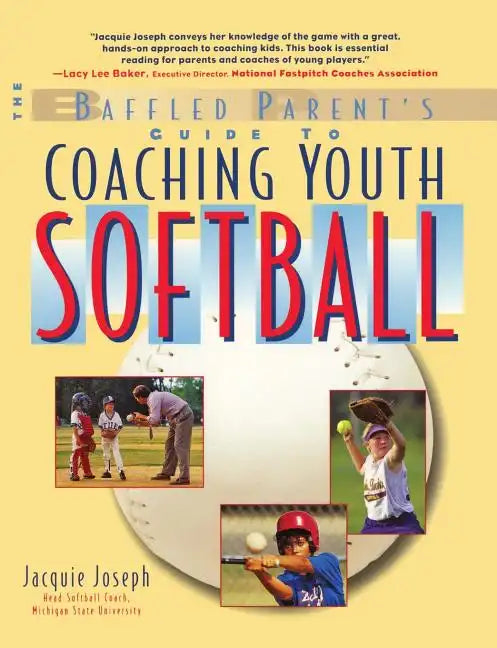 Coaching Youth Softball - Paperback