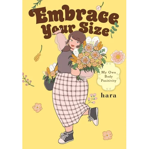 Embrace Your Size: My Own Body Positivity - Paperback