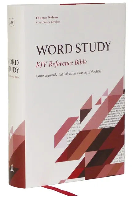 Kjv, Word Study Reference Bible, Hardcover, Red Letter, Comfort Print: 2,000 Keywords That Unlock the Meaning of the Bible - Hardcover