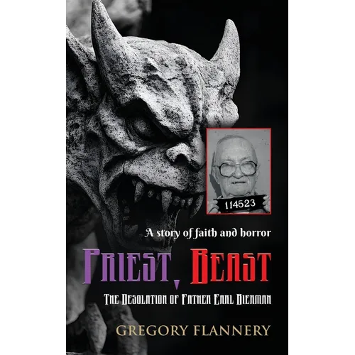 Priest, Beast: The Desolation of Father Earl Bierman - Paperback