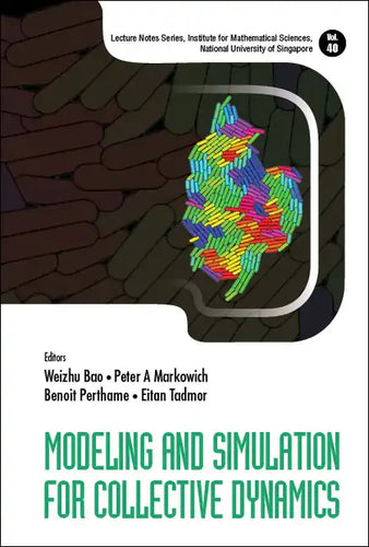 Modeling and Simulation for Collective Dynamics - Hardcover