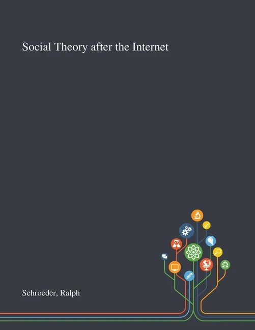 Social Theory After the Internet - Paperback