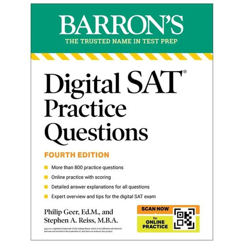 Digital SAT Practice Questions, Fourth Edition: More Than 800 Questions for Digital SAT Prep 2025 + Tips + Online Practice - Paperback