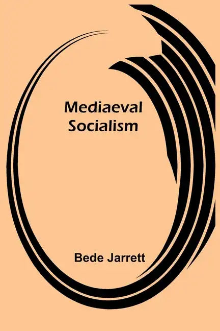 Mediaeval Socialism - Paperback