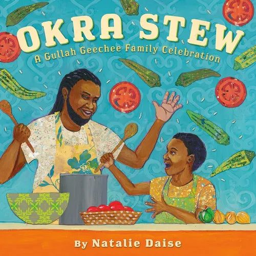 Okra Stew: A Gullah Geechee Family Celebration - Hardcover
