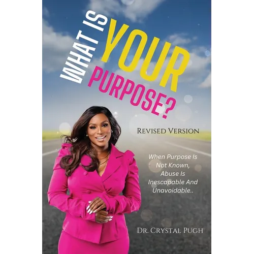 What Is Your Purpose? - Paperback