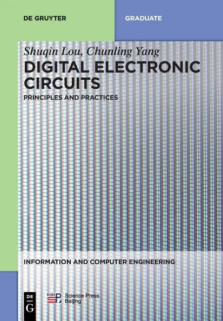 Digital Electronic Circuits: Principles and Practices - Paperback