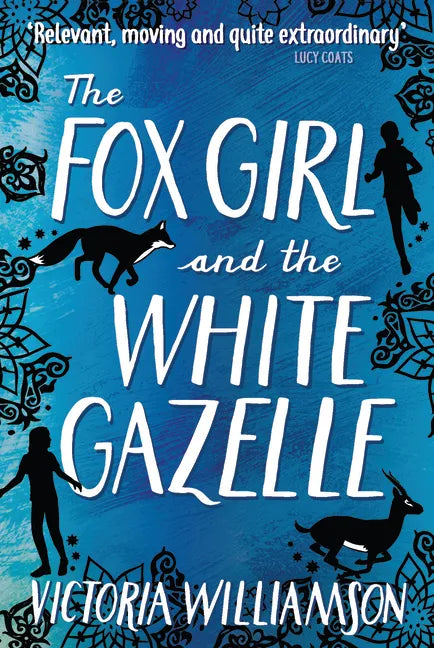 The Fox Girl and the White Gazelle - Paperback