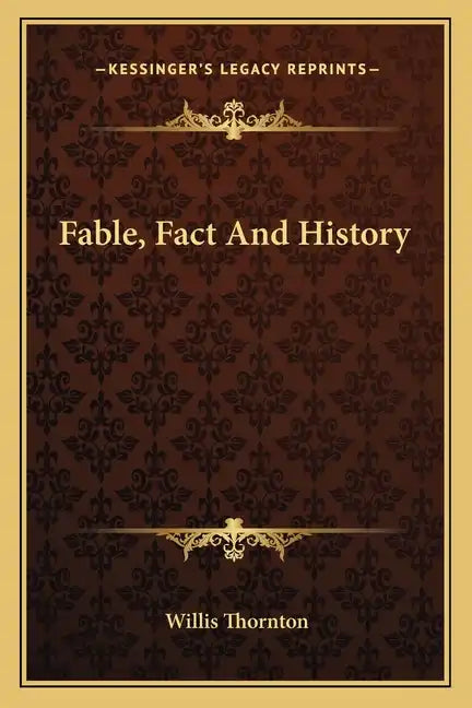 Fable, Fact And History - Paperback