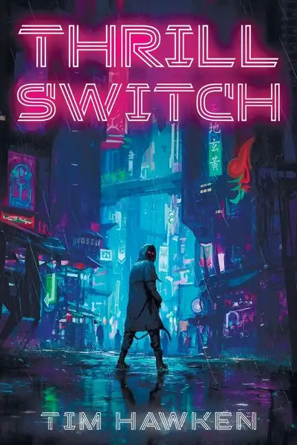 Thrill Switch - Paperback