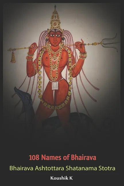 Hundred and Eight Names of Bhairava - Paperback