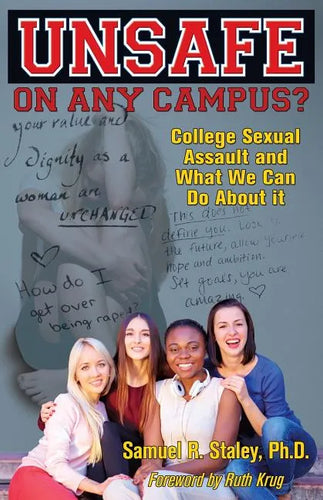 Unsafe on Any Campus? College Sexual Assault and What We Can Do about It - Paperback