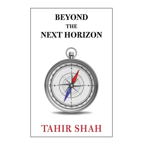 Beyond the Next Horizon - Hardcover